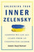 Unlocking Your Inner Zelensky: Lessons We Can All Learn from an Unexpected Leader - Paperback | Diverse Reads