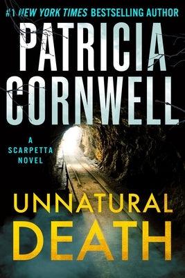 Unnatural Death: A Scarpetta Novel - Hardcover | Diverse Reads