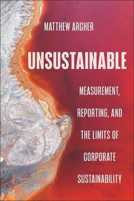 Unsustainable: Measurement, Reporting, and the Limits of Corporate Sustainability - Paperback | Diverse Reads