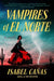 Vampires of El Norte - Library Binding | Diverse Reads