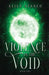 Violence in the Void - Paperback | Diverse Reads