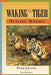 Waking the Tiger: Healing Trauma: The Innate Capacity to Transform Overwhelming Experiences - Paperback | Diverse Reads