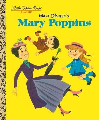 Walt Disney's Mary Poppins (Disney Classics) - Hardcover | Diverse Reads