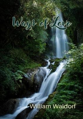 Ways of Love: A Poetry Collection - Paperback | Diverse Reads
