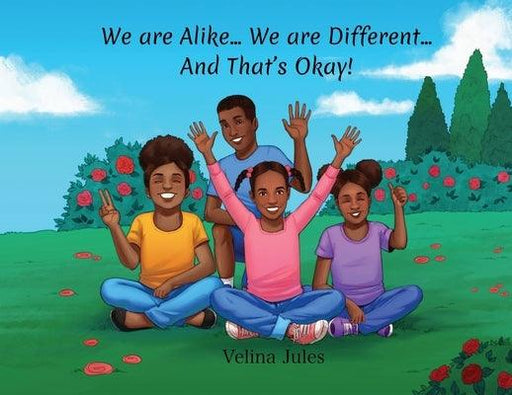 We are Alike... We are Different... And That's Okay! - Paperback | Diverse Reads