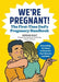 We're Pregnant! the First Time Dad's Pregnancy Handbook - Paperback | Diverse Reads