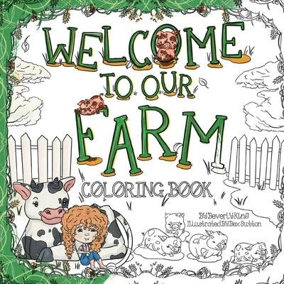 Welcome to our Farm: Coloring Book - Paperback | Diverse Reads