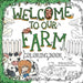 Welcome to our Farm: Coloring Book - Paperback | Diverse Reads