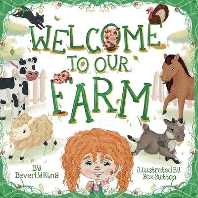 Welcome To Our Farm - Paperback | Diverse Reads