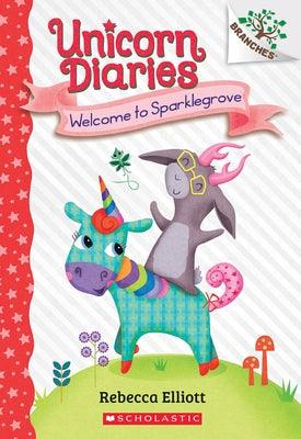Welcome to Sparklegrove: A Branches Book (Unicorn Diaries #8) - Paperback | Diverse Reads