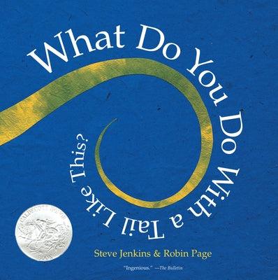 What Do You Do with a Tail Like This?: A Caldecott Honor Award Winner - Paperback | Diverse Reads
