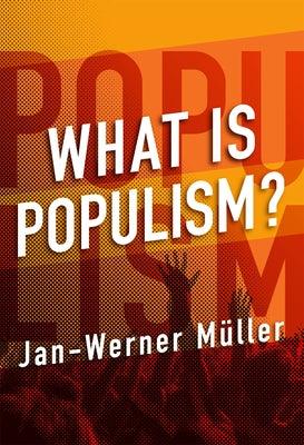 What Is Populism? - Hardcover | Diverse Reads