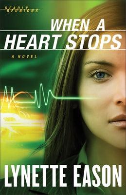 When a Heart Stops - Hardcover | Diverse Reads