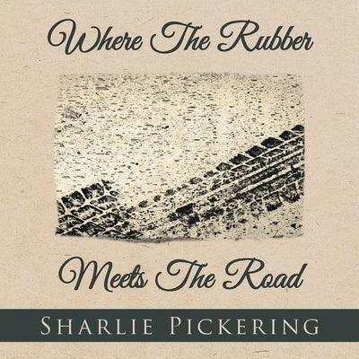 Where The Rubber Meets The Road - Paperback | Diverse Reads