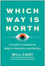 Which Way Is North: A Creative Compass for Makers, Marketers, and Mystics - Hardcover | Diverse Reads