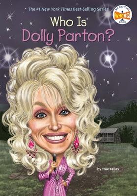 Who Is Dolly Parton? - Paperback | Diverse Reads
