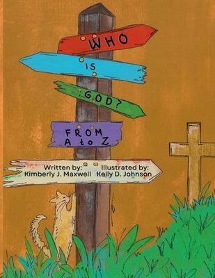 Who is God?: From A to Z - Paperback | Diverse Reads