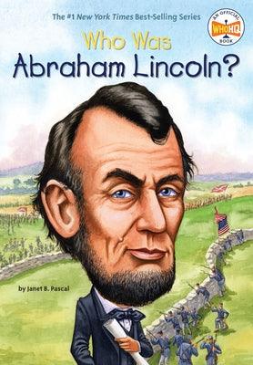 Who Was Abraham Lincoln? - Paperback | Diverse Reads