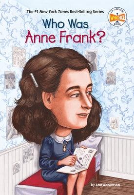 Who Was Anne Frank? - Paperback | Diverse Reads