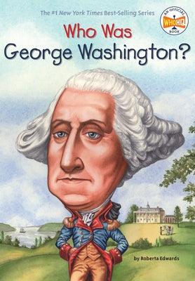 Who Was George Washington? - Paperback | Diverse Reads