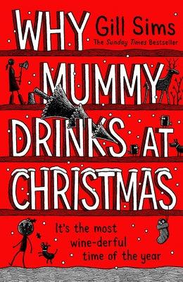Why Mummy Drinks at Christmas - Paperback | Diverse Reads