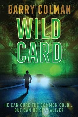 Wild Card: He Can Cure The Common Cold - But Can He Stay Alive? - Paperback | Diverse Reads