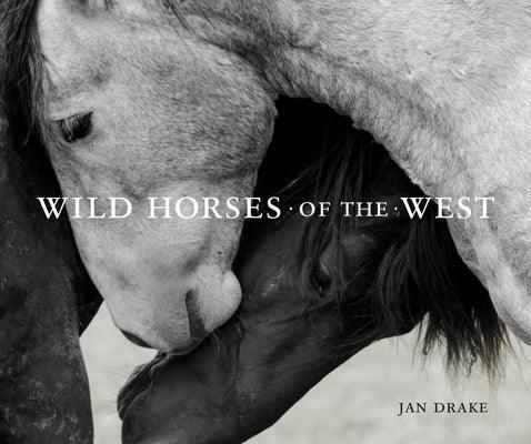 Wild Horses of the West - Hardcover | Diverse Reads