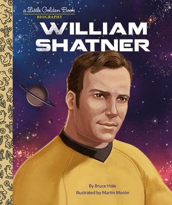 William Shatner: A Little Golden Book Biography - Hardcover | Diverse Reads