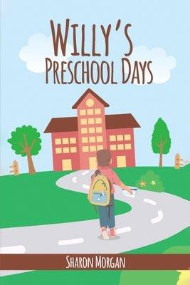 Willy's Preschool Days - Paperback | Diverse Reads
