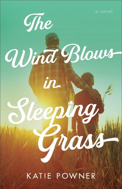 Wind Blows in Sleeping Grass - Hardcover | Diverse Reads