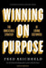 Winning on Purpose: The Unbeatable Strategy of Loving Customers - Hardcover | Diverse Reads