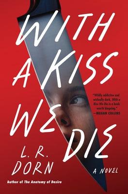 With a Kiss We Die - Hardcover | Diverse Reads