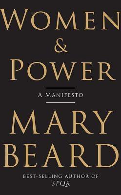 Women & Power: A Manifesto - Hardcover | Diverse Reads