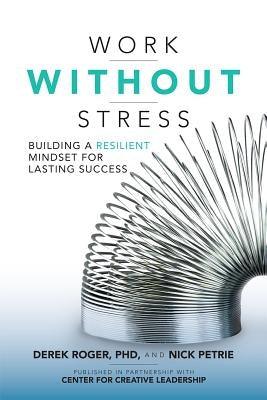 Work Without Stress: Building a Resilient Mindset for Lasting Success - Hardcover | Diverse Reads