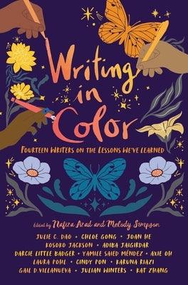 Writing in Color: Fourteen Writers on the Lessons We've Learned - Hardcover | Diverse Reads