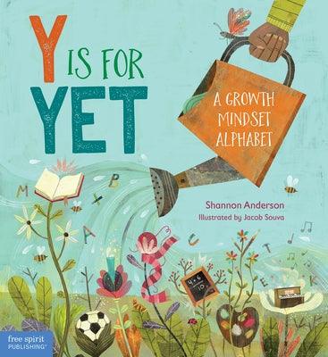Y Is for Yet: A Growth Mindset Alphabet - Hardcover | Diverse Reads