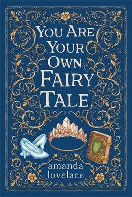 You Are Your Own Fairy Tale - Hardcover | Diverse Reads