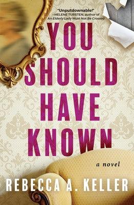 You Should Have Known - Hardcover | Diverse Reads