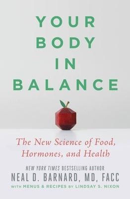Your Body in Balance: The New Science of Food, Hormones, and Health - Paperback | Diverse Reads