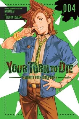 Your Turn to Die: Majority Vote Death Game, Vol. 4 - Paperback | Diverse Reads