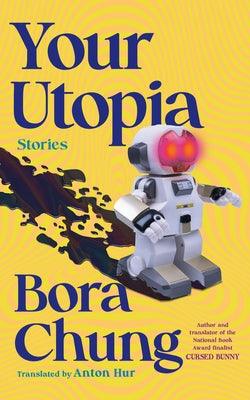 Your Utopia: Stories - Paperback | Diverse Reads