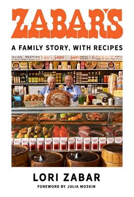 Zabar's: A Family Story, with Recipes - Hardcover | Diverse Reads