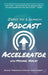 Zero to Launch Podcast Accelerator - Hardcover | Diverse Reads