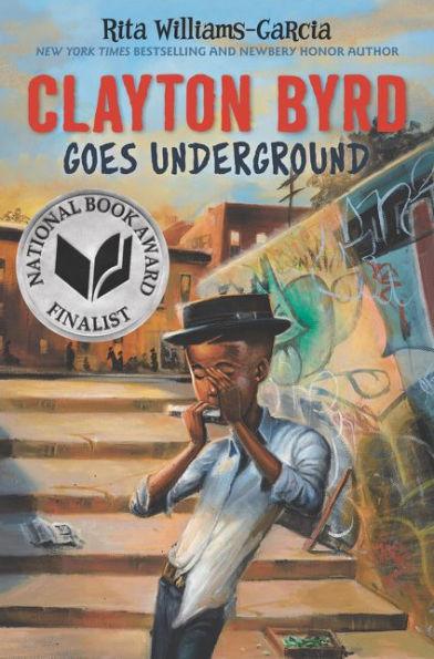 Clayton Byrd Goes Underground - Hardcover | Diverse Reads