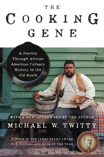 The Cooking Gene: A Journey Through African American Culinary History in the Old South - Hardcover | Diverse Reads