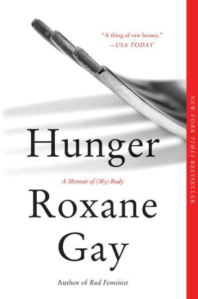 Hunger: A Memoir of (My) Body - Paperback | Diverse Reads