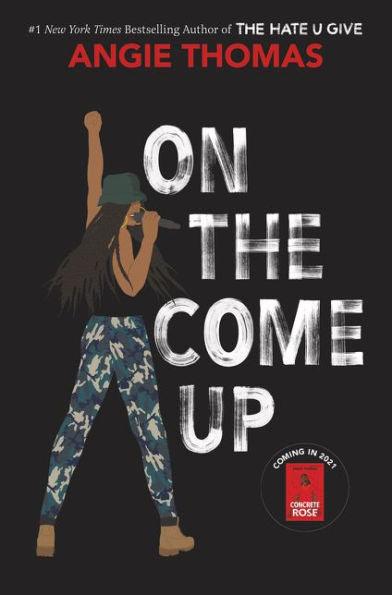 On the Come Up - Hardcover | Diverse Reads