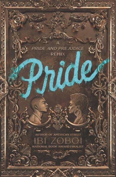 Pride: A Pride and Prejudice Remix - Hardcover | Diverse Reads