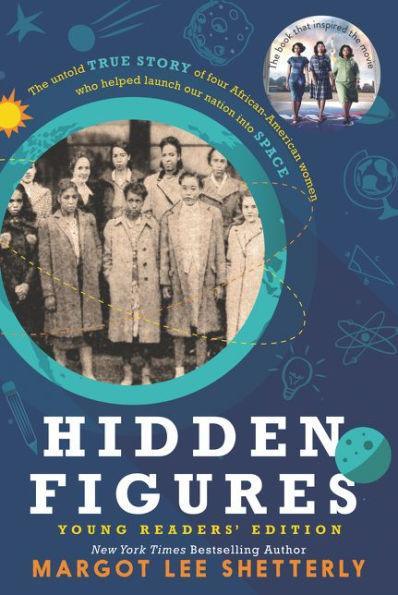 Hidden Figures Young Readers' Edition - Paperback | Diverse Reads
