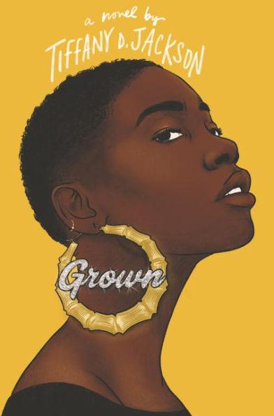 Grown - Hardcover | Diverse Reads